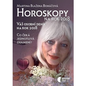 Horoskopy na rok 2018 - Martina Blažena Boháčová