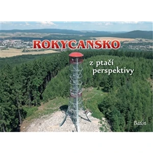 Rokycansko z ptačí perspektivy - Jan Brož, Petr Prášil