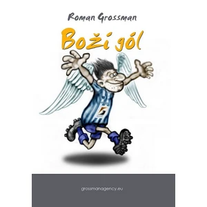 Boží gól - Grossman Roman