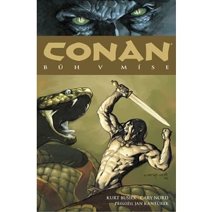 Conan Bůh v míse - Kurt Busiek, Cary Nord