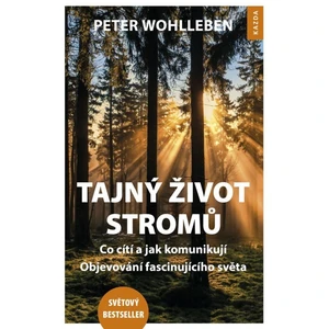 Tajný život stromů - Peter Wohlleben