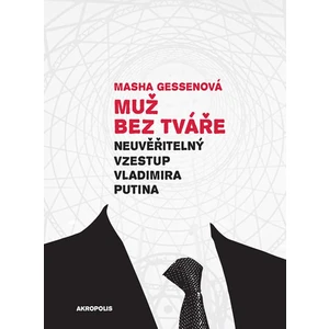 Muž bez tváře - Masha Gessenová