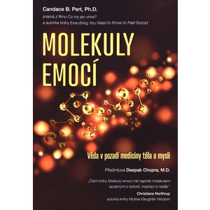 Molekuly emocí - Candace B. Pert