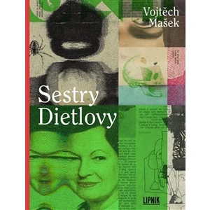 Sestry Dietlovy - Vojtěch Mašek