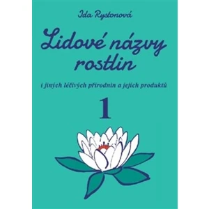Lidové názvy rostlin - Ida Rystonová