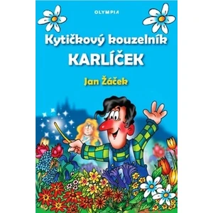 Kytičkový kouzelník Karlíček - Jan Žáček