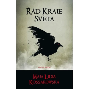 Řád Kraje Světa - Maja Lidia Kossakowska