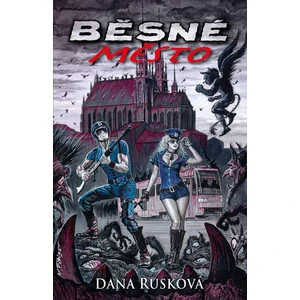 Běsné město - Rusková Dagmar