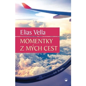 Momentky z mých cest - Elias Vella