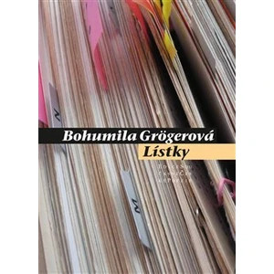 Lístky - Bohumila Grögerová