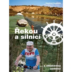 Řekou a silnicí - Svoboda Vlastimil