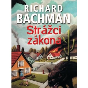 Strážci zákona - Richard Bachman