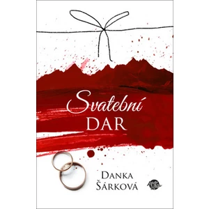 Svatební dar - Danka Šárková