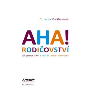 AHA! Rodičovství - Laura Markhamová