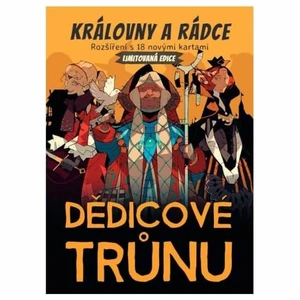 Dědicové trůnu - Královny a rádce