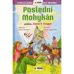 Poslední Mohykán - James Fenimore Cooper