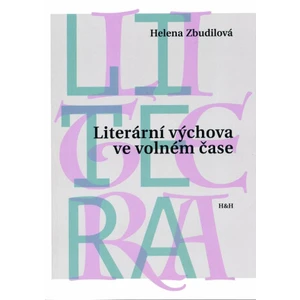 Literární výchova ve volném čase - Helena Zbudilová