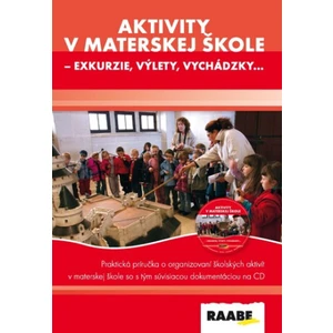 Aktivity v materskej škole - exkurzie, výlety, vychádzky