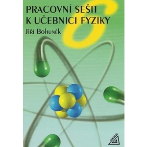 Pracovní sešit k učebnici fyziky pro 6.ročník ZŠ