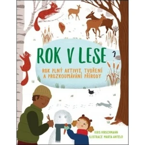 Rok v lese - Kris Hirschmannová