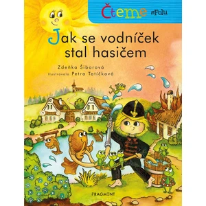 Jak se vodníček stal hasičem - Zdeňka Šiborová