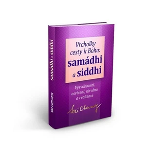 Samádhi a siddhi - Chinmoy Sri