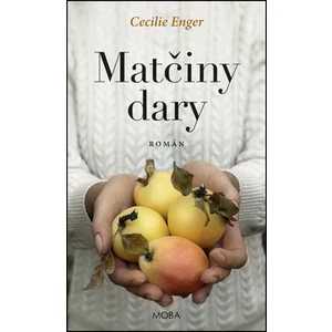 Matčiny dary - Cecilie Enger
