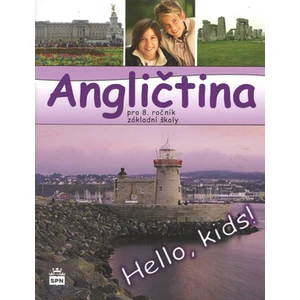 Angličtina pro 8. ročník základní školy -- Hello, Kids!