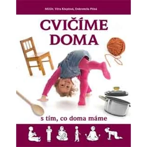 Cvičíme doma s tím, co doma máme - Věra Kleplová