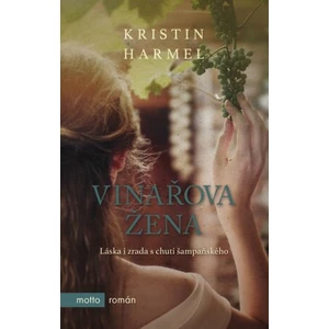 Vinařova žena - Kristin Harmelová