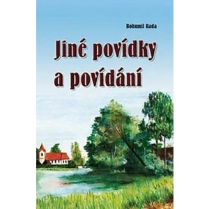 Jiné povídky a povídání - Bohumil Rada