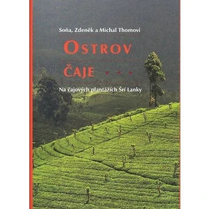 Ostrov čaje - Zdeněk a Soňa Thomovi