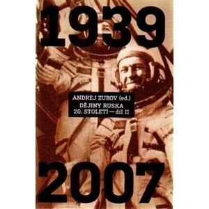 Dějiny Ruska 20. století - 2. díl - Andrej Zubov