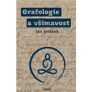 Grafologie a všímavost - Jan Jeřábek