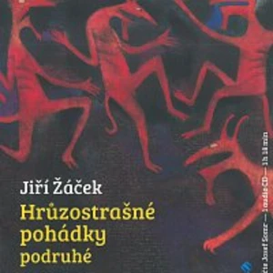 Hrůzostrašné pohádky podruhé - Jiří Žáček, Josef Somr - audiokniha