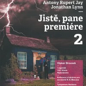 Jistě, pane premiére 2 - Jonathan Lynn, Anthony Rupert Jay - audiokniha