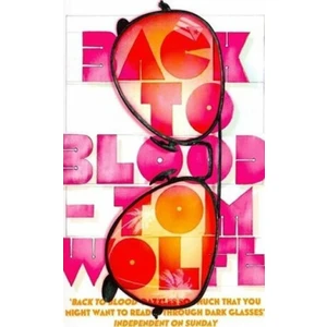 Back to Blood - Tom Wolfe