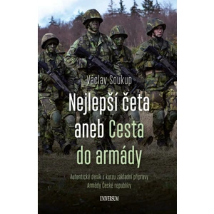 Nejlepší četa aneb Cesta do armády - Václav Soukup