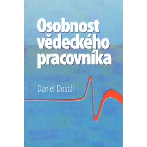 Osobnost vědeckého pracovníka - Dostál Daniel