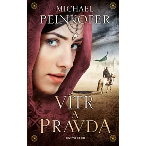 Vítr a Pravda - Michael Peinkofer