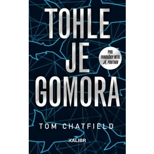 Tohle je Gomora - Tom Chatfield