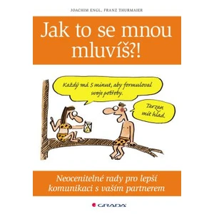 Jak to se mnou mluvíš?!