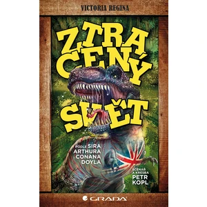 Ztracený svět, Doyle Conan Sir Arthur