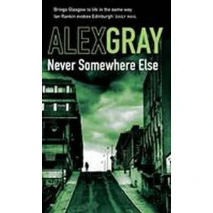 Never Somewhere Else - Alex Gray