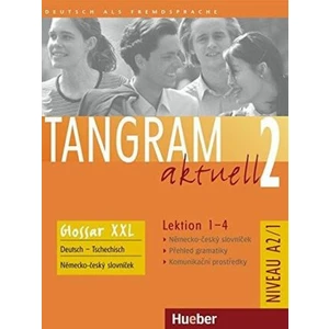 Tangram aktuell 2: Lektion 1-4: Glossar XXL Deutsch-Tschechisch - Rosa-Maria Dallapiazza, Eduard von Jan, Dr. Beate Blüggel, Anja Schümann