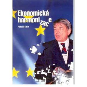 Ekonomická harmonizace - Pascal Salin