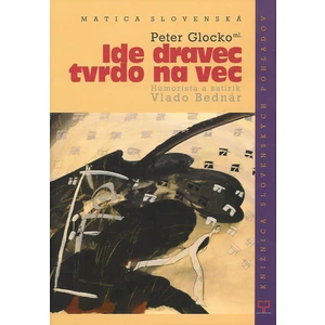 Ide dravec tvrdo na vec - Glocko Peter