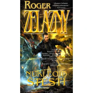 Nukleoid štěstí - Zelazny Roger