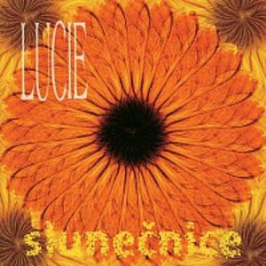 Slunečnice - Lucie [CD album]