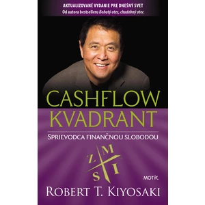 Cashflow kvadrant - Kiyosaki Robert T. [E-kniha]